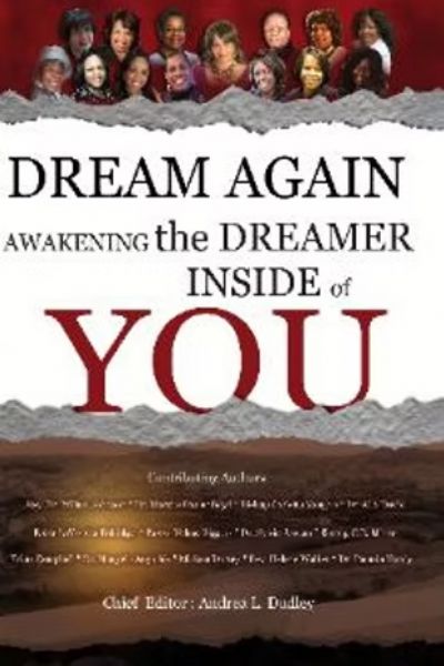 Dream Again: Awakening the Dreamer in You